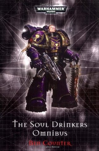 "The Soul Drinker's Omnibus (Warhammer 40, 000)" av Ben Counter
