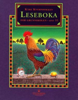 "Leseboka for grunnskolen. Bd. 10" av Kåre Kverndokken