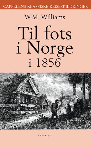 Til fots i Norge for hundre år siden