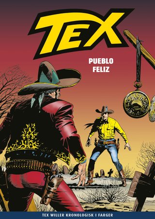 Pueblo Feliz - den komplette historien i farger