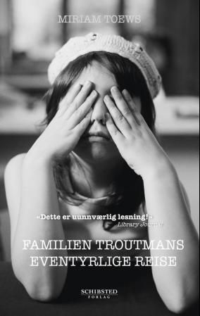 Familien Troutmans eventyrlige reise