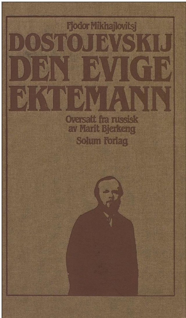 "Den evige ektemann" av Fjodor M. Dostojevskij