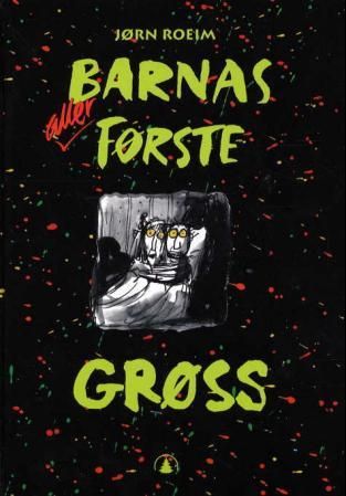 "Barnas aller første grøss" av Jørn Roeim