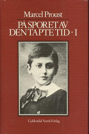 "På sporet av den tapte tid - Bind 1 : Veien til Swann 1" av Marcel Proust