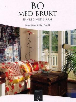 Bo med brukt - innred med sjarm