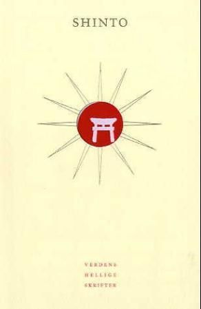 "Shinto - Japans eldste myter" av Mark Teeuwen