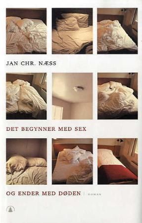 Det begynner med sex og ender med døden - roman