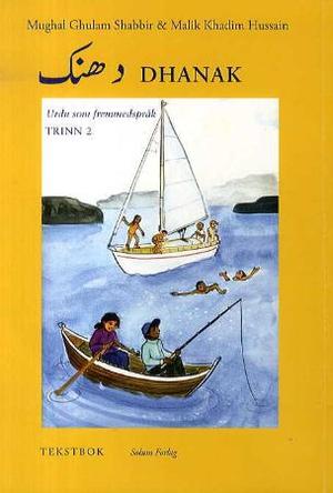 "Dhanak - urdu som fremmedspråk : tekstbok, trinn 2" av Ghulam Shabbir Mughal