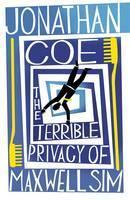 "The terrible privacy of Maxwell Sim" av Jonathan Coe