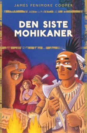 "Den siste mohikaner - en beretning fra 1757" av James Fenimore Cooper