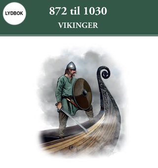 872 til 1030 - vikinger