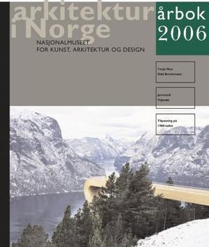 "Arkitektur i Norge - årbok 2006" av Ulf Grønvold