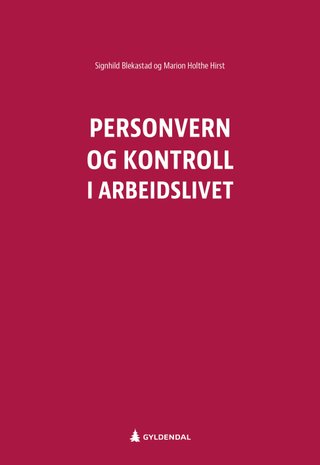 Personvern og kontroll i arbeidslivet