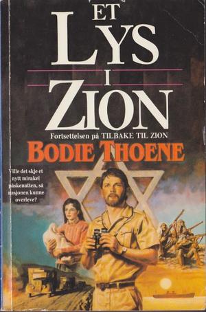 "Et lys i Zion Zions krøniker 4" av Bodie Thoene