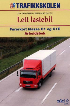 "Lett lastebil - arbeidsbok : førerkort klasse C1 og C1E" av Jan Erik Green