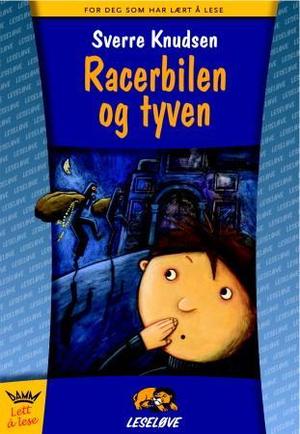 "Racerbilen og tyven" av Sverre Knudsen