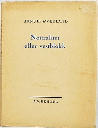 Nøitralitet eller vestblokk - De små nasjoners fremtid