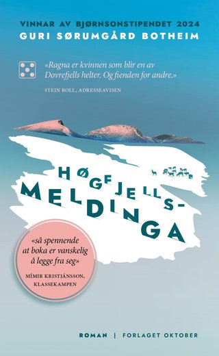 "Høgfjellsmeldinga roman" av Guri Sørumgård Botheim