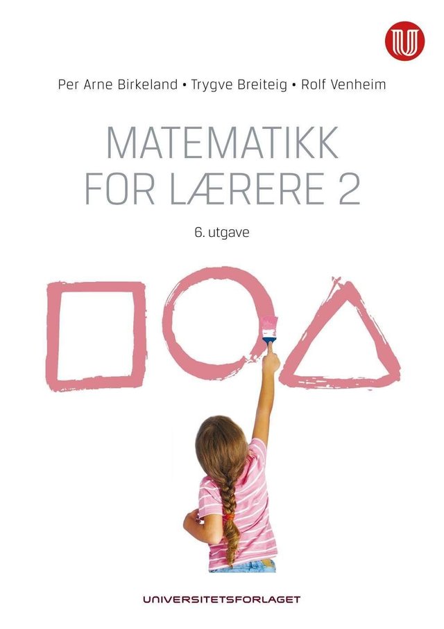 "Matematikk for lærere 2" av Trygve Breiteig