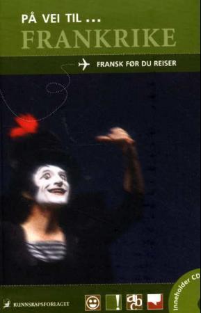 "På vei til Frankrike - fransk før du reiser" av Hege Jensen