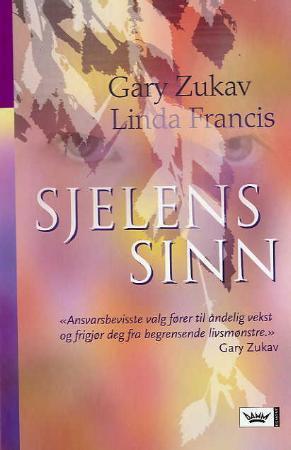 "Sjelens sinn" av Gary Zukav