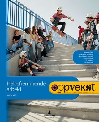 Oppvekst - helsefremmende arbeid