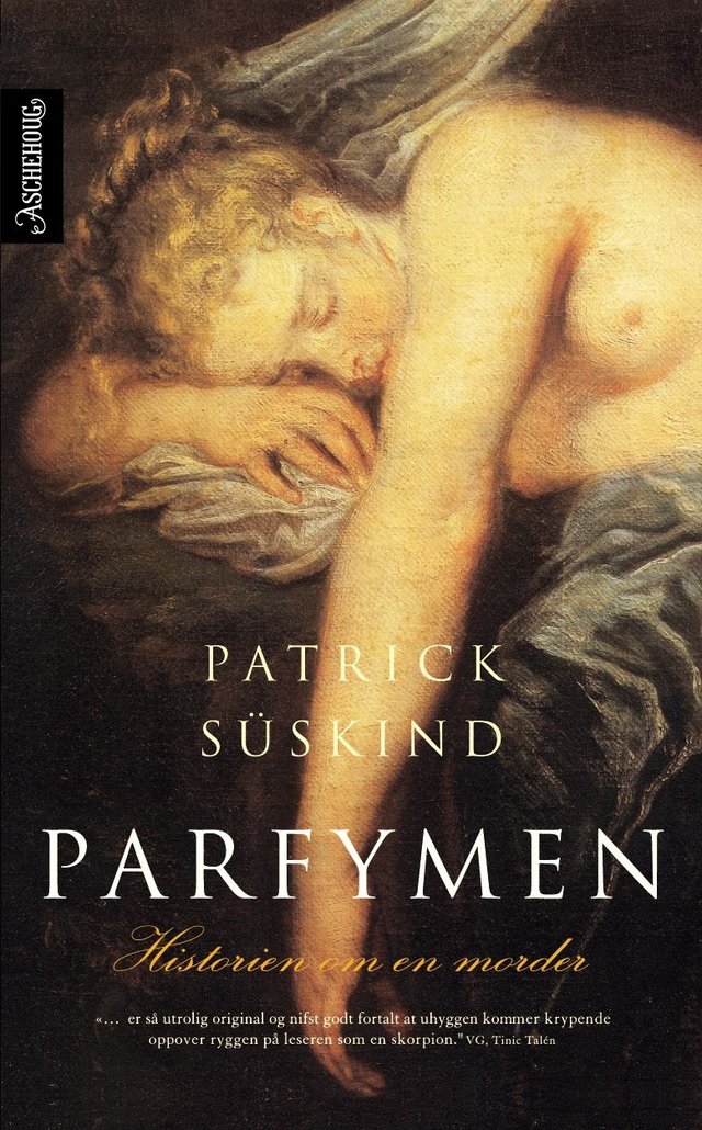 "Parfymen - historien om en morder" av Patrick Süskind