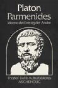 Parmenides - ideene, det Ene og det Andre