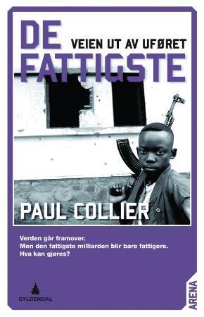 "De fattigste - veien ut av uføret" av Paul Collier