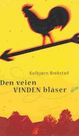 Den veien vinden blåser