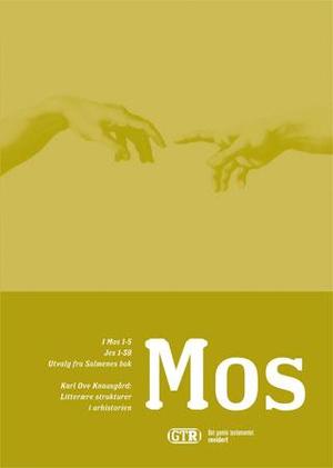 "Mos - 1 Mos 1-5, Jes 1-39, utvalg fra Salmenes bok" av Anders Aschim