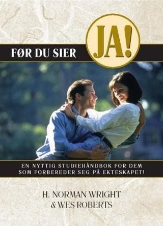 Før du sier ja! - en praktisk håndbok for par som har tenkt å gifte seg