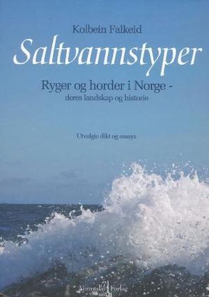 "Saltvannstyper - ryger og horder i Norge - deres landskap og historie" av Kolbein Falkeid