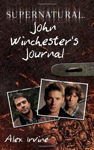 "Supernatural John Winchester's Journal" av Alex Irvine