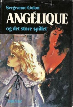 "Angélique og det store spillet" av Sergeanne Golon