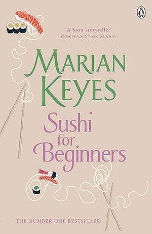 "Sushi for beginners" av Marian Keyes