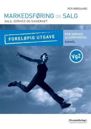 Markedsføring og salg - for programområdet salg, service og sikkerhet i utdanningsprogrammet service og samferdsel