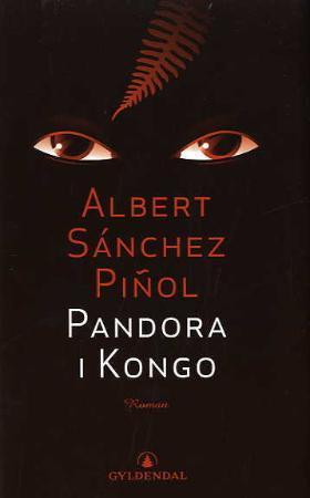 "Pandora i Kongo" av Albert Sánchez Piñol
