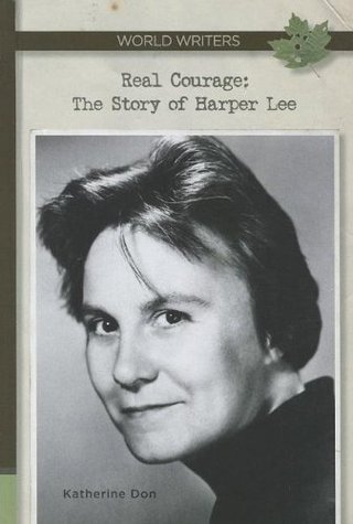"Real Courage The Story of Harper Lee (World Writers (Morgan Reynolds))" av Katherine Don