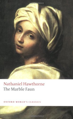 The Marble Faun (Oxford World's Classics)