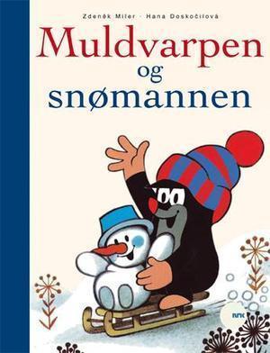"Muldvarpen og snømannen" av Zdeněk Miler