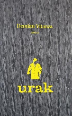 "Urak - roman" av Demian Vitanza