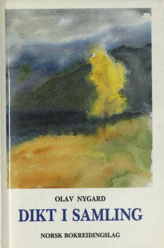 "Dikt i samling" av Olav Nygard