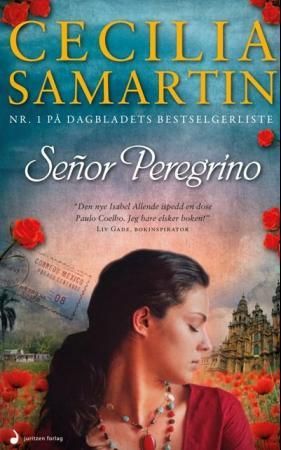 "Señor Peregrino - roman" av Cecilia Samartin