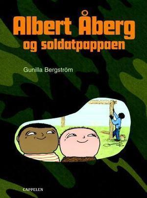 "Albert Åberg og soldatpappaen" av Gunilla Bergström