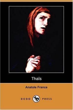 Thais (Dodo Press) (French Edition)