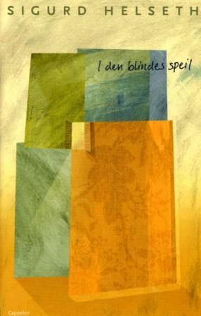 I den blindes speil - (som prosa)