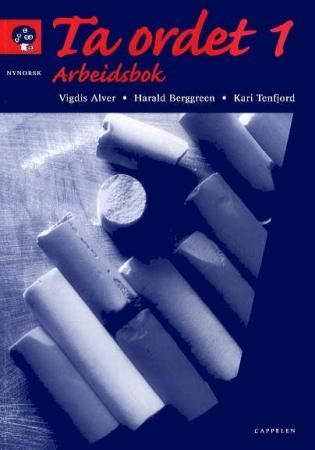 "Ta ordet 1 - arbeidsbok" av Vigdis Alver