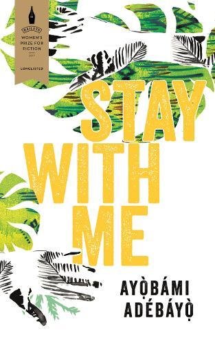 "Stay with Me" av Ayobami Adebayo