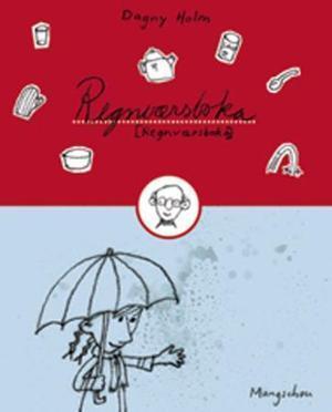 "Regnværsboka" av Dagny Holm